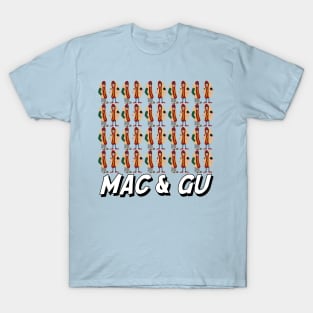 20 Macs, 20 Gus, 40 Hot Dogs T-Shirt